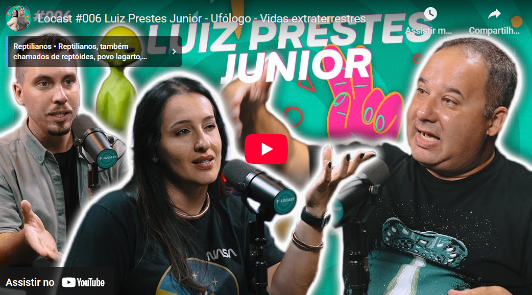 Locast entrevista o ufólogo Luiz Prestes Junior